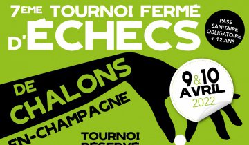 7e Tournoi fermé d'Echecs de Châlons-en-Champagne