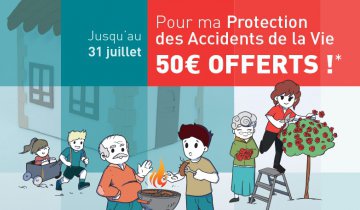 Pour ma Protection des Accidents de la Vie : 50 euros offerts !