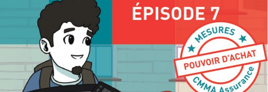 Mesure CMMA Assurance en faveur du pouvoir d'achat, épisode 7 : les Jeunes