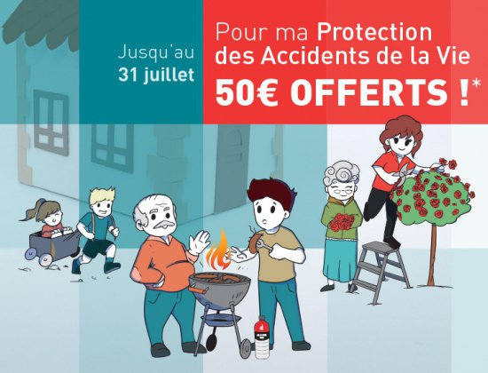 Pour ma Protection des Accidents de la Vie : 50 euros offerts !