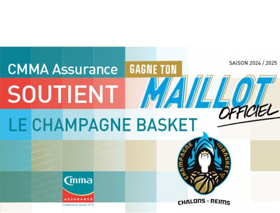 Matchs à domicile Champagne Basket saison 2024-2025 - A gagner le maillot OFFICIEL de l'équipe